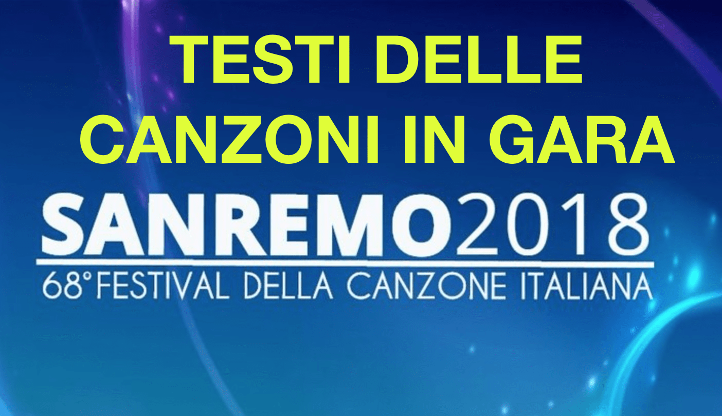 Sanremo 2018 Testi canzoni
