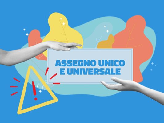 scritta assegno unico universale e simbolo pericolo