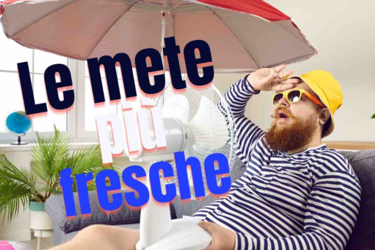 Uomo seduto con ventilatore addosso e scritta 'Le mete più fresche'